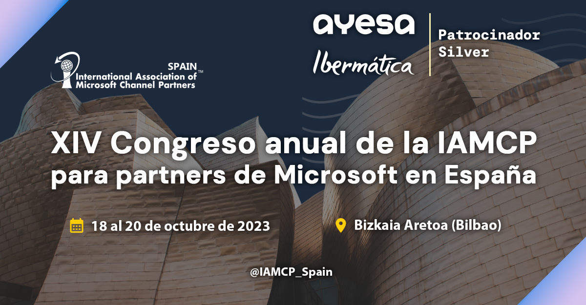 XIV Congreso Anual de la IAMCP Spain | Bilbao - Ayesa Digital