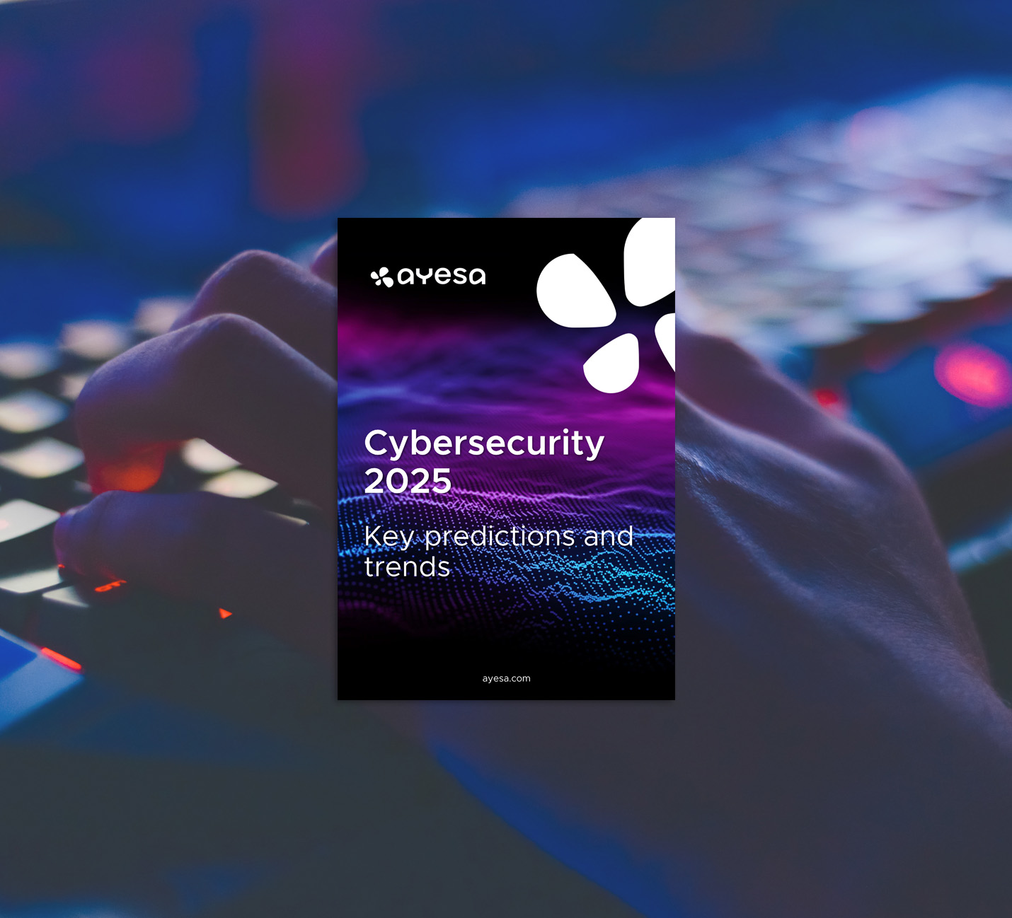 Cybersecurity 2025: Key predictions and trends